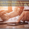 Reminder: Update to Online Banking Agreement to Include Terms and Conditions for iPay Bill Pay