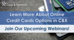Learn More About Online Credit Card Options in CBX – Join Our Upcoming Webinars!