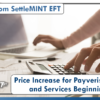 A Note from SettleMINT: Price Increase for Payveris Products and Services Beginning 8/1/21