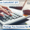 A Note from SettleMINT: Postage Fee Increase for Paymentus