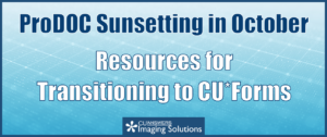 ProDOC Sunsetting in October – Resources for Transitioning to CU*Forms