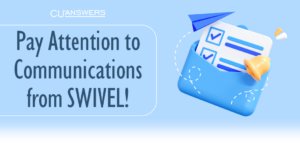 Pay Attention to Communications from SWIVEL!