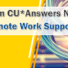 Solutions from CU*Answers Network Services: Remote Work Support