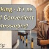 Text Banking – it’s as Easy and Convenient as Text Messaging!