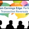 Tips from Earnings Edge: Performing Transaction Reversals
