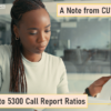 A Note from CU*Answers: Updates to 5300 Call Report Ratios