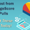 Get the Most from Your VantageScore Credit Pulls – Check Out These Features Today!