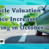 Vehicle Valuation Price Increase Arriving in October