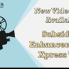New Videos Now Available: Subsidiary Enhancements & Xpress Teller