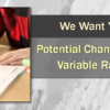 We Want Your Input: Potential Changes to Contract Variable Rate Notices