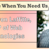 We’re Here When You Need Us – Meet Don Laffitte, AVP of Web Technologies