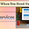 We’re Here When You Need Us – Web Services