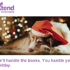 We’ll handle the books. You handle your holiday.