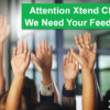 Attention Xtend Clients: We Need Your Feedback!