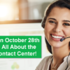 Join Us on October 28th to Learn All About the Xtend Contact Center!