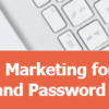 A Special Offer from Xtend! Discounted Marketing for Upcoming Widget and Password Changes