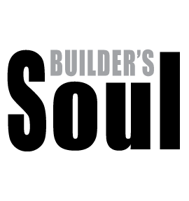 A Builder's Soul