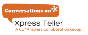 Join Us for a Conversation on Xpress Teller: How Do You Handle Non-Member Transactions?