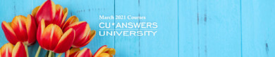 Take a Look at the CU*Answers University Courses for March!