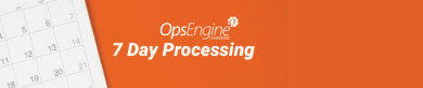 There are Only a Couple of Weeks Left to Sign Up for 7-Day Processing!