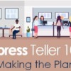 Xpress Teller 101: Making the Plan